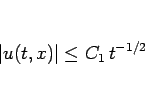 \begin{displaymath}
\vert u(t,x)\vert\leq C_1  t^{-1/2}
\end{displaymath}