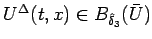 $U^\Delta(t,x)\in B_{\hat{\delta}_{3}}(\bar{U})$