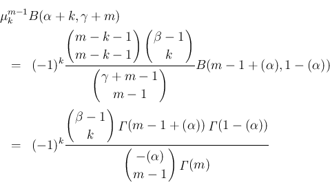 \begin{eqnarray*}\lefteqn{\mu^{m-1}_kB(\alpha+k,\gamma+m)}
\\ &=&
(-1)^k\frac{...
...!\! \\ \!\!m-1\!\! \end{array}\right)\mathop{\mathit{\Gamma}}(m)}\end{eqnarray*}
