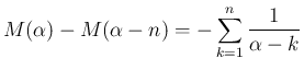 $\displaystyle M(\alpha)-M(\alpha-n) = -\sum_{k=1}^{n}\frac{1}{\alpha-k}
$