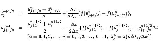 \begin{eqnarray*}
u^{n+1/2}_{j} & = & \frac{u^n_{j+1/2}+u^n_{j-1/2}}{2}
- \fr...
...1,2,\ldots, j=0,1,2,\ldots, L-1, u^n_j=u(n\Delta t,j\Delta x))
\end{eqnarray*}