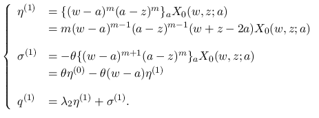 $\displaystyle
\left\{\begin{array}{ll}
\displaystyle \eta^{(1)}
&= \{(w-a)^...
...)}\\ [1zh]
q^{(1)}
&= \lambda_2\eta^{(1)}+\sigma^{(1)}.
\end{array}\right. $