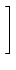 $\displaystyle \left.\vphantom{\begin{array}{c}F_{k-1}  G_{k-1}\end{array}}\right]$