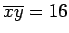 $\overline{xy}=16$