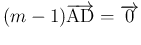 $(m-1)\overrightarrow{\mathrm{AD}}=\overrightarrow{0}$