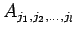 $A_{j_1,j_2,\ldots,j_l}$