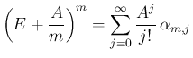 $\displaystyle
\left(E+\frac{A}{m}\right)^m
= \sum_{j=0}^\infty\frac{A^j}{j!}\,\alpha_{m,j}
$