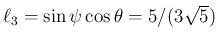 $\ell_3=\sin\psi\cos\theta=5/(3\sqrt{5})$