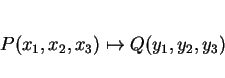 \begin{displaymath}
P(x_1,x_2,x_3) \mapsto Q(y_1,y_2,y_3)
\end{displaymath}