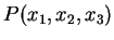 $P(x_1,x_2,x_3)$