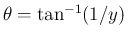 $\theta=\tan^{-1}(1/y)$