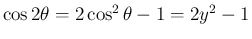 $\cos2\theta=2\cos^2\theta-1=2y^2-1$