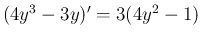 $(4y^3-3y)'=3(4y^2-1)$