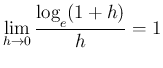 $\displaystyle
\lim_{h\rightarrow 0}\frac{\log_{\raisebox{-.5ex}{\scriptsize$e$}}(1+h)}{h}=1
$