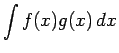 $\displaystyle \int f(x)g(x)\,dx$