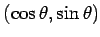 $(\cos\theta,\sin\theta)$