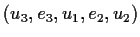 $(u_3, e_3, u_1, e_2, u_2)$