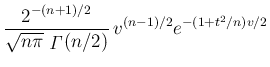 $\displaystyle \frac{2^{-(n+1)/2}}{\sqrt{n\pi}\,\mathop{\mathit{\Gamma}}(n/2)}\,v^{(n-1)/2}e^{-(1+t^2/n)v/2}$