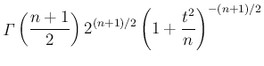 $\displaystyle \mathop{\mathit{\Gamma}}\left(\frac{n+1}{2}\right)2^{(n+1)/2}
\left(1+\frac{t^2}{n}\right)^{-(n+1)/2}$