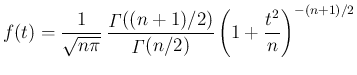 $\displaystyle
f(t)
= \frac{1}{\sqrt{n\pi}}\,\frac{\mathop{\mathit{\Gamma}}((n+1)/2)}{\mathop{\mathit{\Gamma}}(n/2)}
\left(1+\frac{t^2}{n}\right)^{-(n+1)/2}$