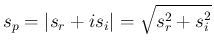 $\displaystyle
s_p = \vert s_r + is_i\vert = \sqrt{s_r^2+s_i^2}$