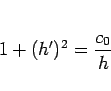 \begin{displaymath}
1+(h')^2=\frac{c_0}{h}
\end{displaymath}