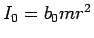 $I_0 = b_0mr^2$