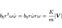 \begin{displaymath}
b_0r^2\omega\dot{\omega}
= b_0r\dot{\omega} r\omega
= \frac{K}{m}\vert\mbox{\boldmath$V$}\vert
\end{displaymath}