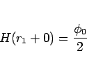 \begin{displaymath}
H(r_1+0)=\frac{\phi_0}{2}\end{displaymath}