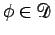 $\phi\in\mathcal{D}$