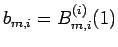 $b_{m,i}=B_{m,i}^{(i)}(1)$