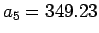 $a_{5}=349.23$