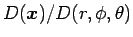 $D(\mbox{\boldmath$x$})/D(r,\phi,\theta)$