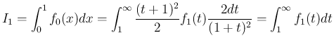 $\displaystyle
I_1
= \int_0^1f_0(x)dx
= \int_1^\infty\frac{(t+1)^2}{2} f_1(t)\frac{2dt}{(1+t)^2}
= \int_1^\infty f_1(t)dt$
