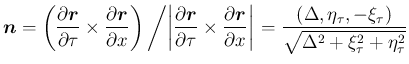 $\displaystyle
\mbox{\boldmath {$n$}}
=
\left(\frac{\partial \mbox{\boldmat...
... \frac{(\Delta,\eta_\tau,-\xi_\tau)}{%
\sqrt{\Delta^2+\xi_\tau^2+\eta_\tau^2}}$