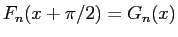 $F_n(x+\pi/2)=G_n(x)$