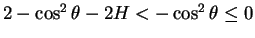 $2-\cos^2\theta-2H<-\cos^2\theta\leq 0$