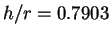 $h/r=0.7903$