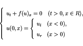 \begin{displaymath}
\left\{\begin{array}{l}
u_t+f(u)_x=0 \hspace{1em}(t>0, x\i...
...x<0),\\
u_r & (x>0)\\
\end{array}\right. \end{array}\right.\end{displaymath}