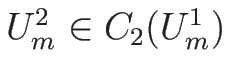 $U_m^2\in C_2(U_m^1)$