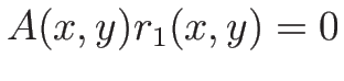 $A(x,y)r_1(x,y)=0$