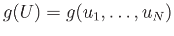 $g(U)=g(u_1,\ldots,u_N)$