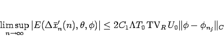 \begin{displaymath}
\limsup_{n\rightarrow\infty}\vert E(\Delta\bar{x}'_n(n),\the...
...hop{\mathrm{TV}}\nolimits _R U_0\Vert\phi-\phi_{n_j}\Vert _{C}
\end{displaymath}