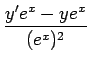 $\displaystyle {\frac{{y'e^x-ye^x}}{{(e^x)^2}}}$
