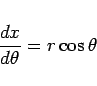 \begin{displaymath}
\frac{dx}{d\theta} = r\cos\theta\end{displaymath}