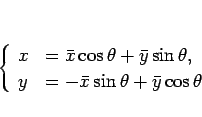 \begin{displaymath}
\left\{\begin{array}{ll}
x &=\bar{x}\cos\theta+\bar{y}\sin...
...
y &=-\bar{x}\sin\theta+\bar{y}\cos\theta
\end{array}\right.\end{displaymath}