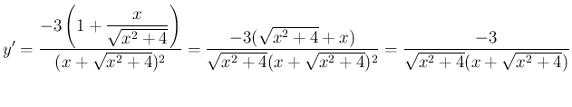 $\displaystyle y' = \frac{\displaystyle -3\left(1+\frac{x}{\sqrt{x^2+4}}\right)}...
...}+x)}{\sqrt{x^2+4}(x+\sqrt{x^2+4})^2}
=\frac{-3}{\sqrt{x^2+4}(x+\sqrt{x^2+4})}
$