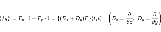\begin{displaymath}
(fg)' = F_x\cdot 1+F_y\cdot 1 = \{(D_x+D_y)F\}(t,t)
\hspac...
...rtial}{\partial x},
\ D_y = \frac{\partial}{\partial y}\right)\end{displaymath}