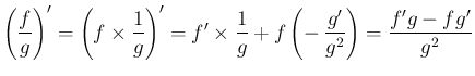 $\displaystyle \left(\frac{f}{g}\right)'
= \left(f\times\frac{1}{g}\right)'
= f'\times\frac{1}{g} + f\left(-\,\frac{g'}{g^2}\right)
=
\frac{f'g-fg'}{g^2}
$