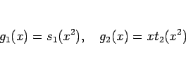 \begin{displaymath}
g_1(x) = s_1(x^2),\hspace{1zw}g_2(x)=xt_2(x^2)
\end{displaymath}